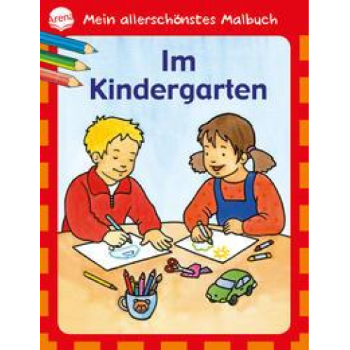 Brigitta Nicolas - Mein allerschönstes Malbuch - Im Kindergarten