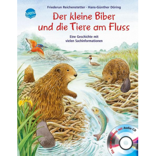 Friederun Reichenstetter - Der kleine Biber und die Tiere am Fluss