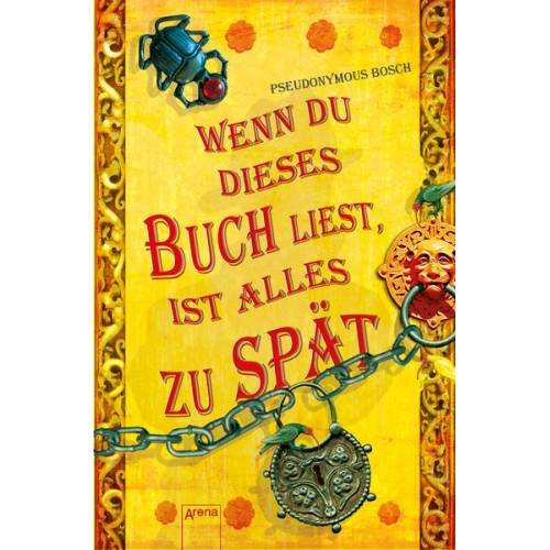 Pseudonymous Bosch - Wenn du dieses Buch liest, ist alles zu spät