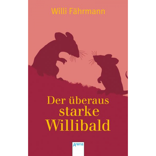 Willi Fährmann - Der überaus starke Willibald