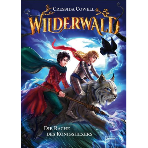 Cressida Cowell - Wilderwald / Wilderwald (2). Die Rache des Königshexers