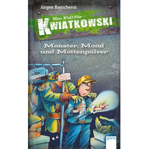 Jürgen Banscherus - Monster, Mond und Mottenpulver / Ein Fall für Kwiatkowski Bd.19