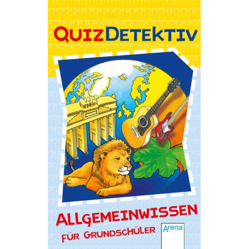 Bettina Gutschalk - QuizDetektiv. Allgemeinwissen für Grundschüler