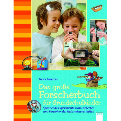 Heike Schettler - Das große Forscherbuch für Grundschulkinder