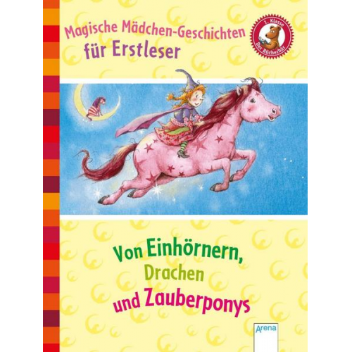 115807 - Magische Mädchengeschichten für Erstleser. Von Einhörnern, Drachen und Zauberponys