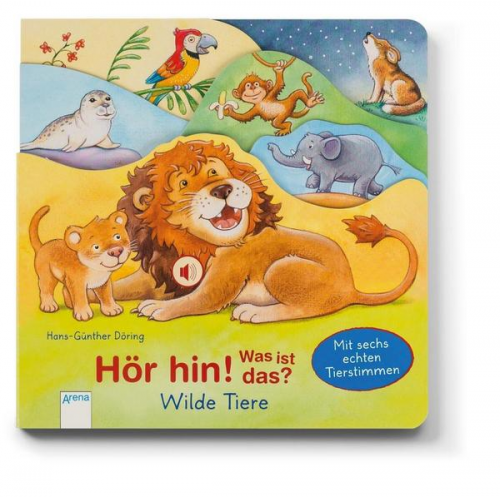 Hans-Günther Döring - Hör hin! Was ist das? Wilde Tiere