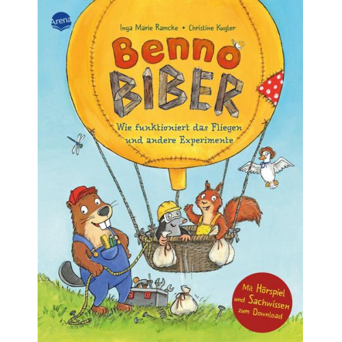Inga Marie Ramcke - Benno Biber. Wie funktioniert das Fliegen und andere Experimente