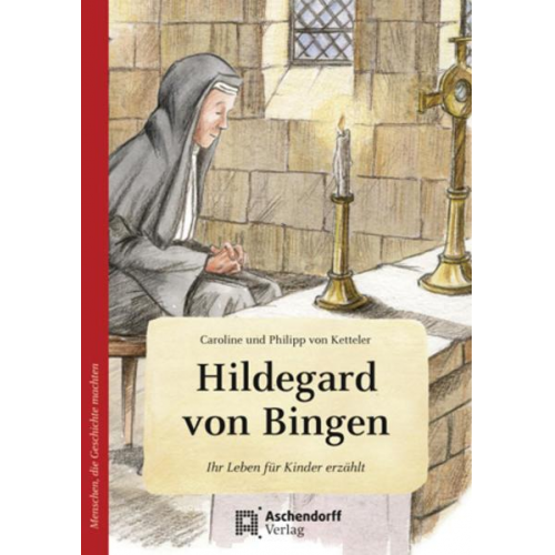 Caroline Ketteler - Hildegard von Bingen