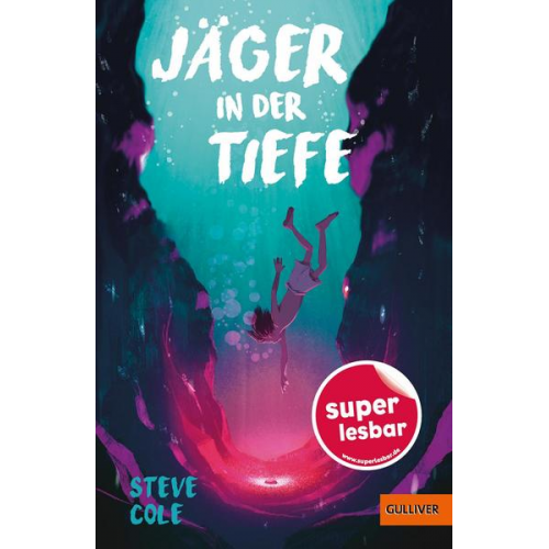 Steve Cole - Jäger in der Tiefe