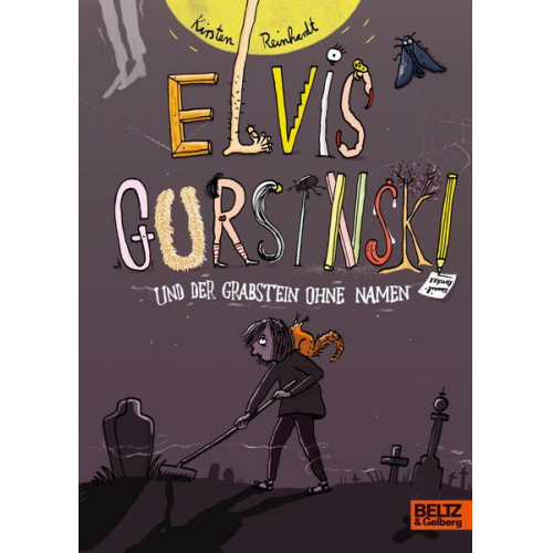 Kirsten Reinhardt - Elvis Gursinski und der Grabstein ohne Namen