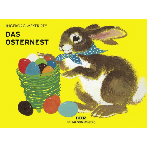 Ingeborg Meyer-Rey Erika Engel - Das Osternest