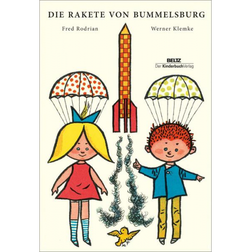 Fred Rodrian - Die Rakete von Bummelsburg