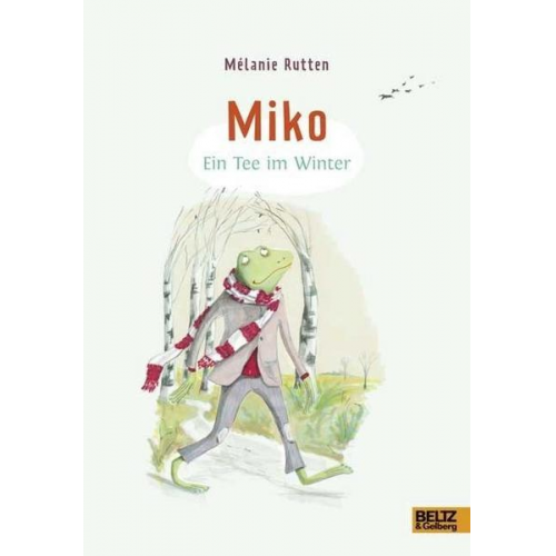 Mélanie Rutten - Miko. Ein Tee im Winter