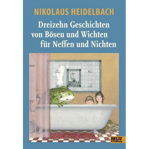 Nikolaus Heidelbach - 13 Geschichten von Bösen und Wichten für Neffen und Nichten