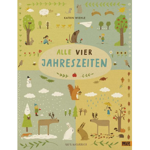 Katrin Wiehle - Alle vier Jahreszeiten - 100% Naturbuch