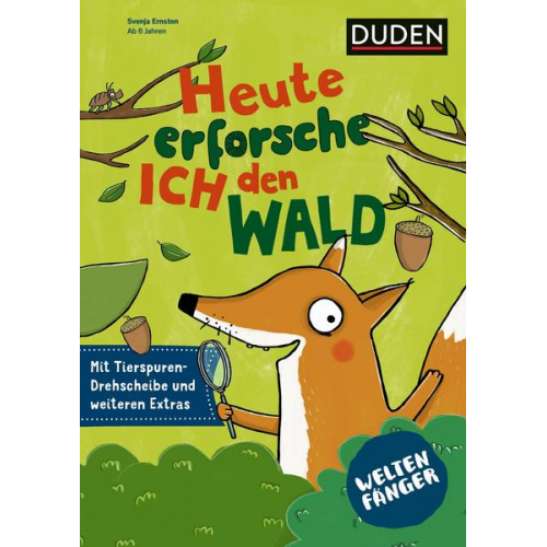 Svenja Ernsten - Weltenfänger: Heute erforsche ich den Wald