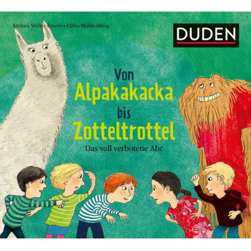 Andrea Weller-Essers - Von Alpakakacka bis Zotteltrottel - Das voll verbotene Abc