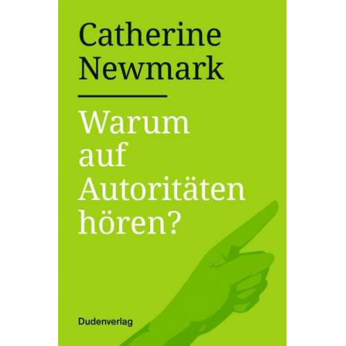 Catherine Newmark - Warum auf Autoritäten hören?