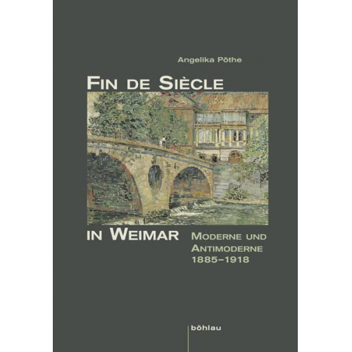 Angelika Pöthe - Fin de Siècle in Weimar