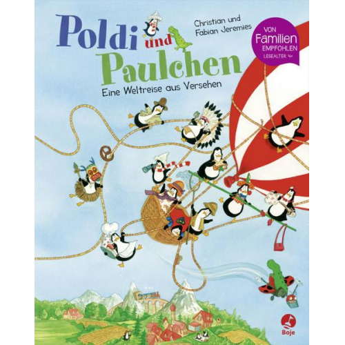 Christian Jeremies Fabian Jeremies - Eine Weltreise aus Versehen / Poldi und Paulchen Bd.2