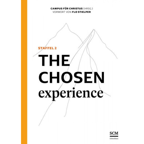 The Chosen Experience