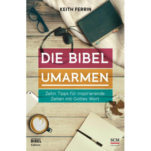 Keith Ferrin - Die Bibel umarmen