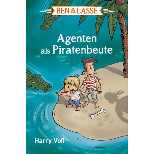 Harry Voss - Ben & Lasse - Agenten als Piratenbeute