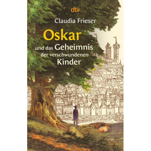 Claudia Frieser - Oskar und das Geheimnis der verschwundenen Kinder / Oskar & Albrecht Band 1