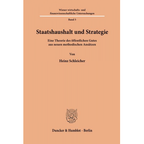 Heinz Schleicher - Staatshaushalt und Strategie.