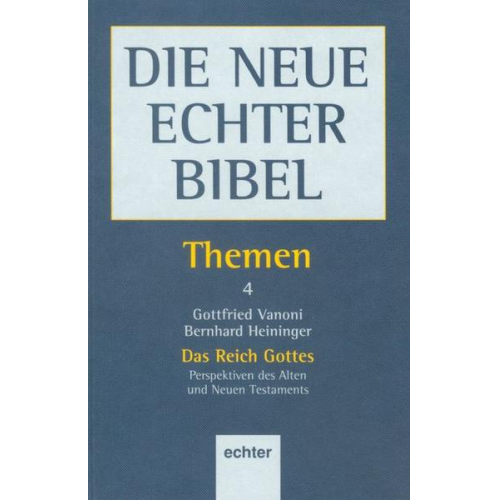 Gottfried Vanoni & Bernhard Heiniger - Themen / Das Reich Gottes