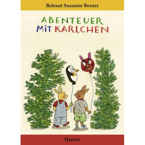 Rotraut S. Berner - Abenteuer mit Karlchen