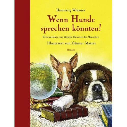 Henning Wiesner - Wenn Hunde sprechen könnten!