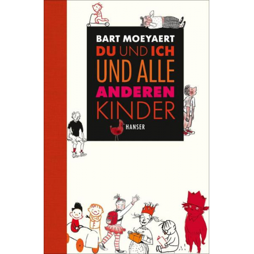 Bart Moeyaert - Du und ich und alle anderen Kinder