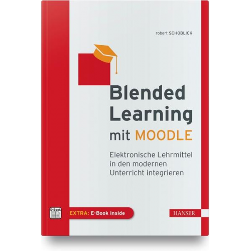 Robert Schoblick - Blended Learning mit MOODLE