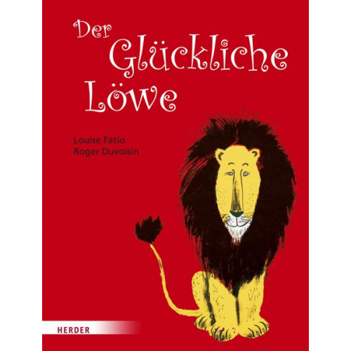 Louise Fatio - Der Glückliche Löwe