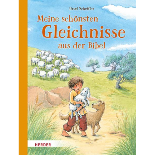 Ursel Scheffler - Meine schönsten Gleichnisse aus der Bibel