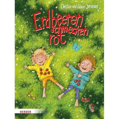 Christian Jeremies Fabian Jeremies - Erdbeeren schmecken rot