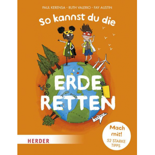 Paul Kerensa Ruth Valerio - So kannst du die Erde retten