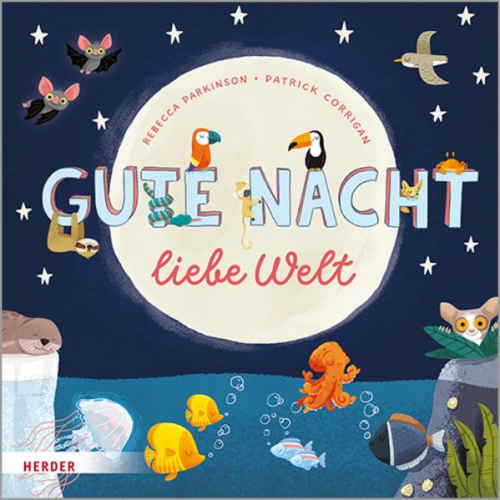Rebecca Parkinson - Gute Nacht liebe Welt