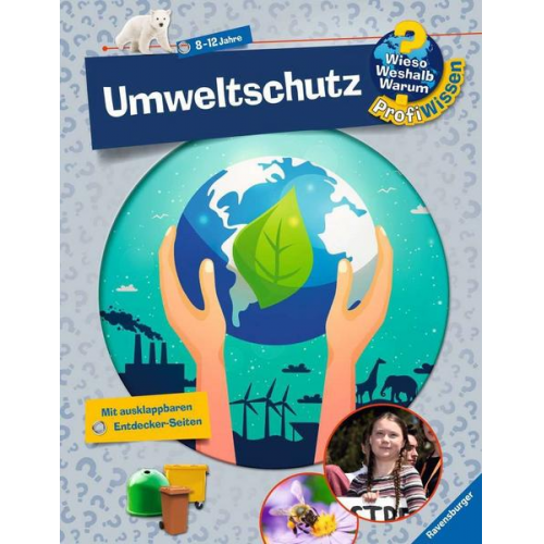Dela Kienle - Wieso? Weshalb? Warum? ProfiWissen, Band 26 - Umweltschutz