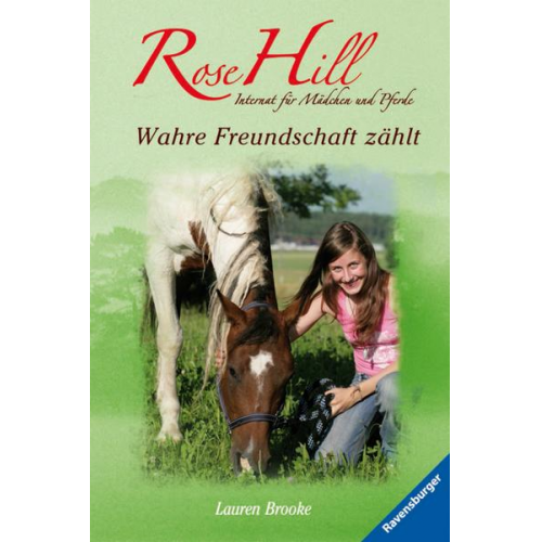 Lauren Brooke - Wahre Freundschaft zählt / Rose Hill Bd.14