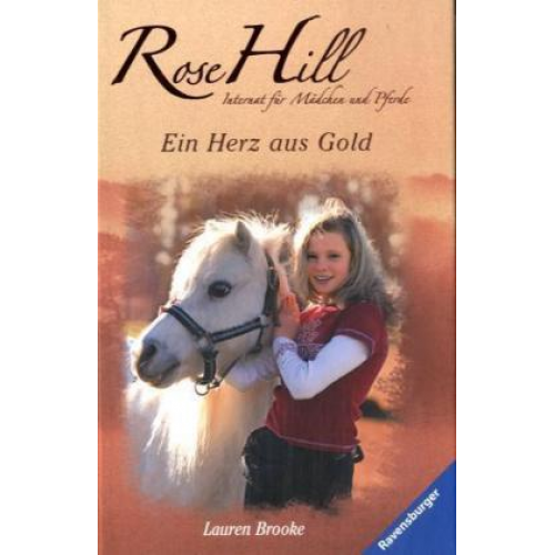 Lauren Brooke - Ein Herz aus Gold / Rose Hill Bd.3