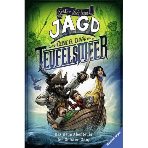 Kester Schlenz - Jagd über das Teufelsmeer / Die Geister-Gang Bd. 2