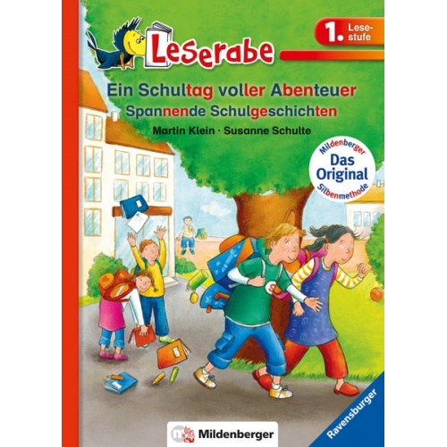 Martin Klein - Leserabe mit Mildenberger Silbenmethode - Ein Schultag voller Abenteuer