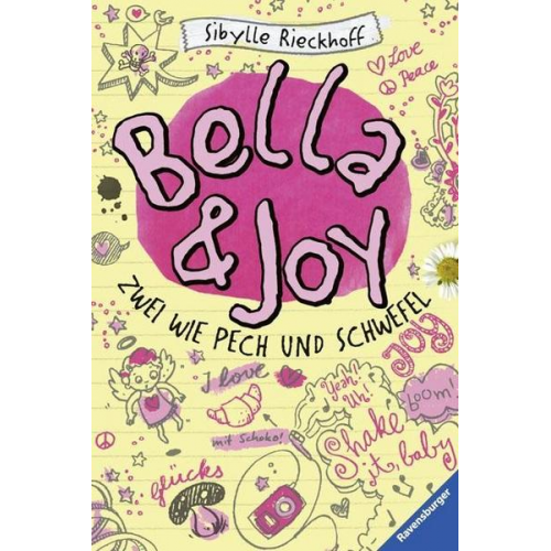 Sibylle Rieckhoff - Bella und Joy. Zwei wie Pech und Schwefel
