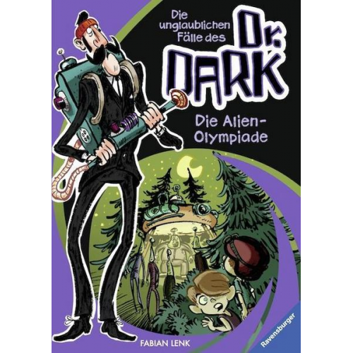 Fabian Lenk - Die Alien-Olympiade / Die unglaublichen Fälle des Dr. Dark Bd.4