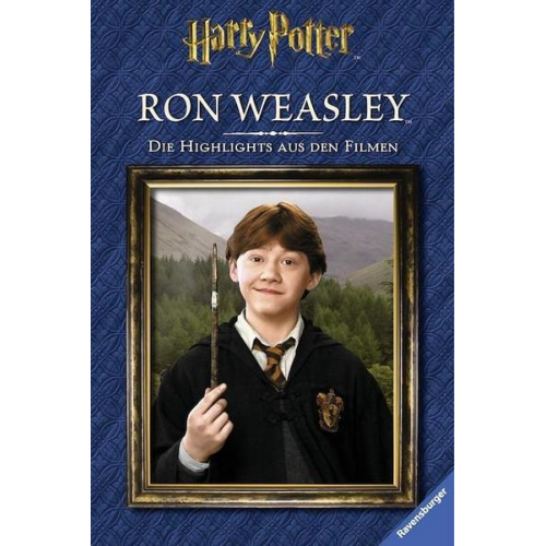 Felicity Baker - Harry Potter™. Die Highlights aus den Filmen. Ron Weasley™