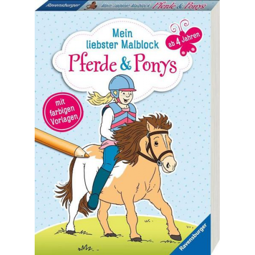 Mein liebster Malblock ab 4 Jahren: Pferde & Ponys