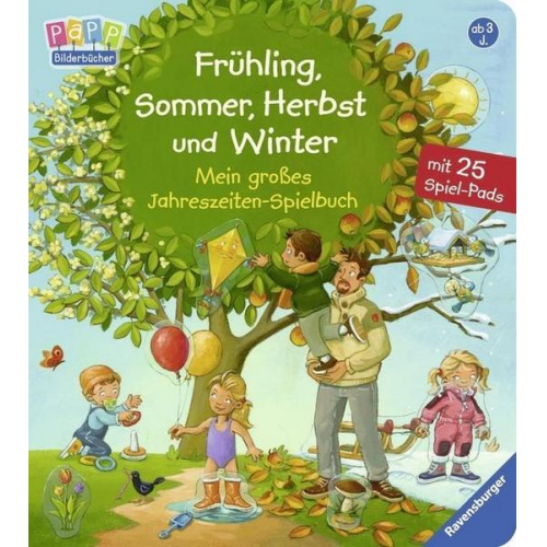 Frauke Nahrgang - Frühling, Sommer, Herbst und Winter - Mein großes Jahreszeiten-Spielbuch