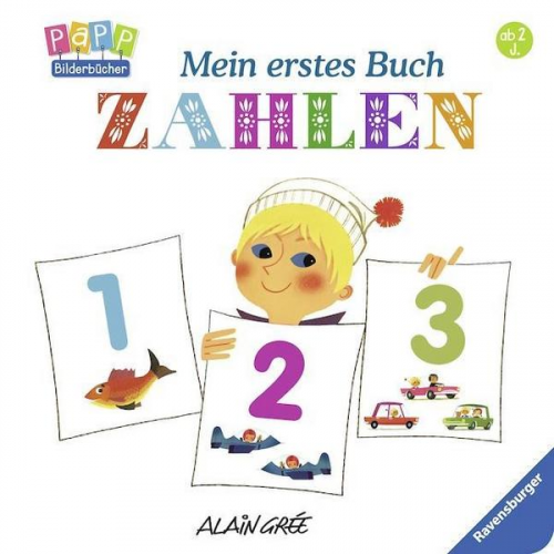 Alain Gree - Mein erstes Buch: Zahlen